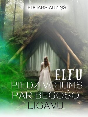 cover image of Elfu piedzīvojums par bēgošo līgavu